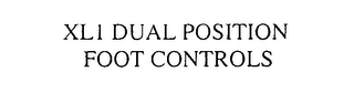 XL1 DUAL POSITION FOOT CONTROLS