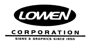 LOWEN CORPORATION SIGNS & GRAPHICS SINCE 1950