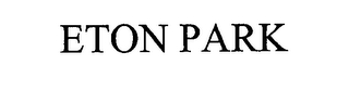 ETON PARK