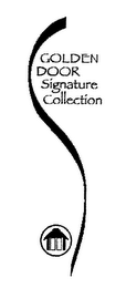 GOLDEN DOOR SIGNATURE COLLECTION