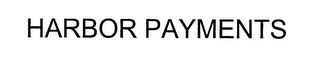 HARBOR PAYMENTS
