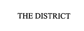 THE DISTRICT