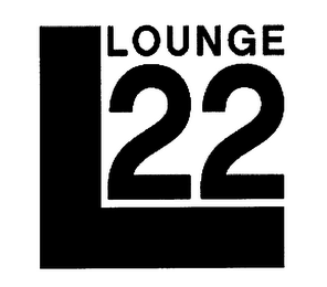 L LOUNGE 22