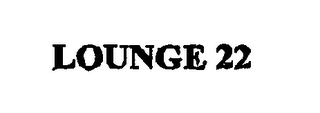 LOUNGE 22