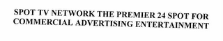 SPOT TV NETWORK THE PREMIER 24 SPOT FOR COMMERCIAL ADVERTISING ENTERTAINMENT