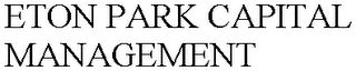 ETON PARK CAPITAL MANAGEMENT