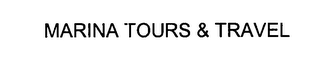 MARINA TOURS & TRAVEL