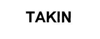 TAKIN