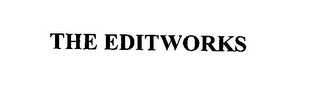 THE EDITWORKS