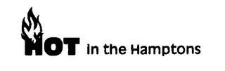 HOT IN THE HAMPTONS