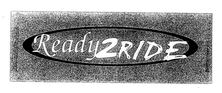 READY 2 RIDE