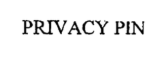 PRIVACY PIN