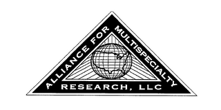 ALLIANCE FOR MULTISPECIALTY RESEARCH, LLC