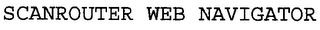 SCANROUTER WEB NAVIGATOR
