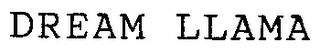 DREAM LLAMA