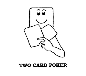 TWO CARD POKER