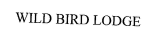 WILD BIRD LODGE