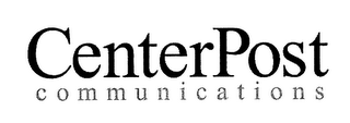 CENTERPOST COMMUNICATIONS