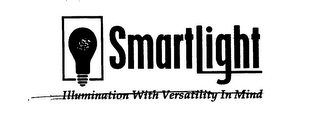 SMARTLIGHT ILLUMINATION WITH VERSATILITY IN MIND