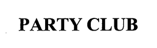 PARTY CLUB