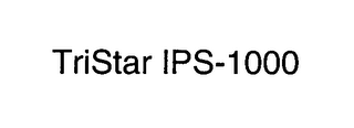 TRISTAR IPS-1000