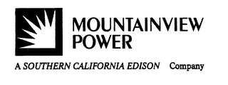 MOUNTAINVIEW POWER A SOUTHERN CALIFORNIA EDISON COMPANY