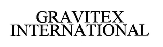 GRAVITEX INTERNATIONAL