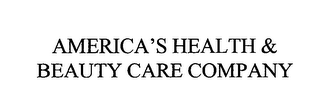 AMERICA'S HEALTH & BEAUTY CARE COMPANY