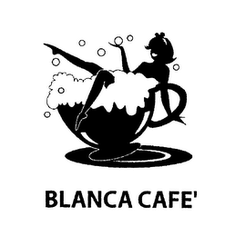 BLANCA CAFE'