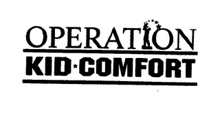 OPERATION KID COMFORT