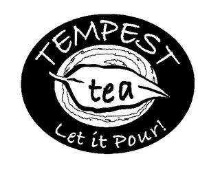 TEMPEST TEA LET IT POUR!