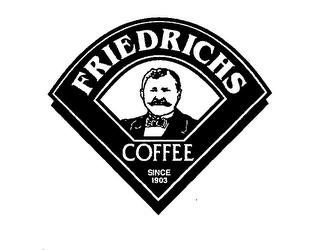 FRIEDRICHS COFFEE SINCE 1903