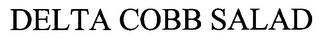 DELTA COBB SALAD