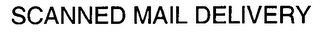 SCANNED MAIL DELIVERY