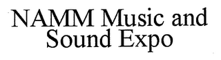 NAMM MUSIC AND SOUND EXPO