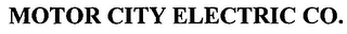 MOTOR CITY ELECTRIC CO.