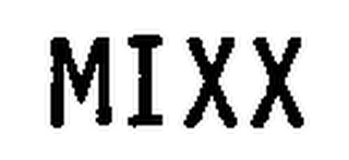 MIXX