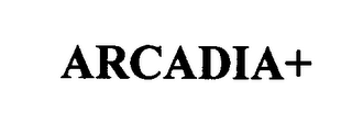 ARCADIA+