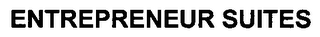 ENTREPRENEUR SUITES