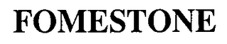 FOMESTONE