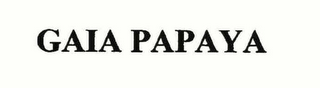 GAIA PAPAYA