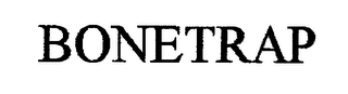 BONETRAP