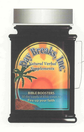 DAY BREAKS, INC. NATURAL VERBAL SUPPLEMENTS