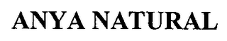 ANYA NATURAL