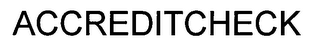 ACCREDITCHECK