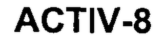 ACTIV-8