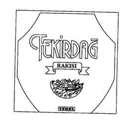 TEKIRDAG RAKISI TEKEL