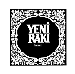 YENI RAKI TEKEL