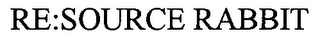 RE:SOURCE RABBIT