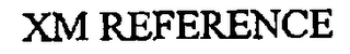 XM REFERENCE
